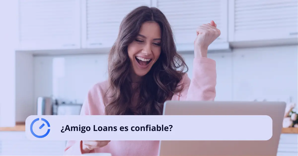 Imagen destacada del artículo ¿Amigo Loans es confiable?