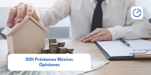 DiDi Préstamos México: Opiniones
