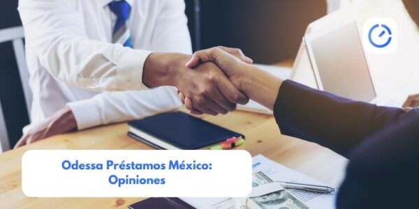 Odessa Préstamos México: Opiniones